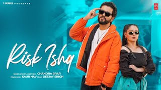 Lagda Ae RiskE Ch Paa Li Zindagi Tere Naal Karke Ishq Sohneyaa Chandra Brar New punjabi song 2024 [upl. by Zug]