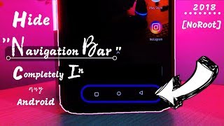 Hide quotNavigation Barquot Completely in Any Android 2018 NoRoot⚡ [upl. by Nosnarb]