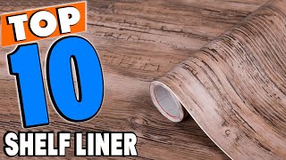 Top 10 Best Shelf Liners Review in 2024 [upl. by Nymrak]