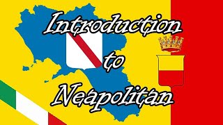 Neapolitan Language Introduction English [upl. by Maryly]