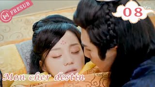 【En Français】Mon cher destin 08💕My Dear Destiny💕亲爱的义祁君 YoYo French Channel CDramaSerieChinoisefresub [upl. by Wise]