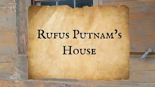 Tour of General Rufus Putnams House  Revolutionary War Era [upl. by Dahsra755]