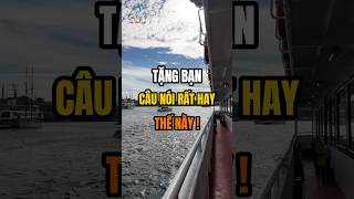 Tặng bạn câu nói rất hay thế này [upl. by Sands595]