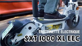 SXT XL 1000 EEC  Trottinette électrique homologuée route [upl. by Ailasor853]