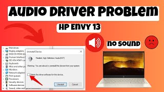 How to Fix Audio problem Hp Envy 13  Audio Drivers Not Working [upl. by Anaibib82]