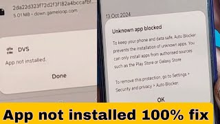 Samsung S23 ultra S24 ultra app not installed  Unknown app blocked problem Fix 100 [upl. by Ellehcem]