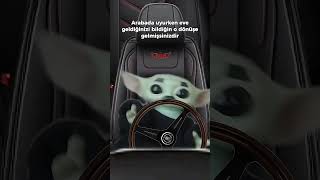 Baby Yoda arabada uyurken neden uyandı 🤔  Baby Yoda babyyoda [upl. by Eornom]