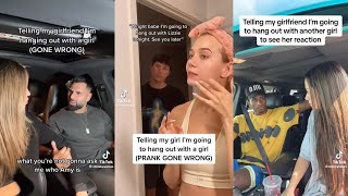 Telling My Girlfriend I’m Going To Hang Out With Another Girl Prank Tiktok Compilation [upl. by Katsuyama]