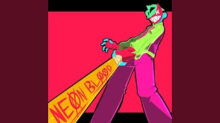 NEON BLOOD [upl. by Demetris101]