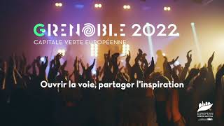 Grenoble est Capitale Verte Européenne 2022 [upl. by Kinimod459]