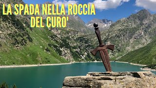 LA SPADA NELLA ROCCIA  RIFUGIO CURO  LAGO DEL BARDELLINO  VALBONDIONE ALPI OROBIE [upl. by Ola]