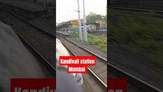 Kandivali station Mumbai  Maharashtra shorts videos railway [upl. by Felisha780]