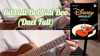 우쿨렐레 디즈니 OST 베스트 Bibbidi Bobbidi Boo Duet Full [upl. by Ayim]