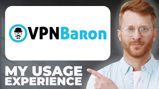 VPNBaron VPN Review  Usage Experience [upl. by Cliff]