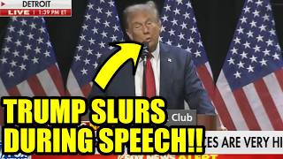 Trumps Campaign PANICS As He SLURS His Way Through Most Recent Speech [upl. by Winthrop5]