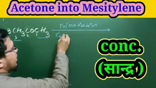 Acetone into Mesitylene ll propanone to135 trimethyl benzene ll12th organic reaction conversion [upl. by Nodnrb]