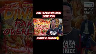 DIWATA Pares Overload Theme song [upl. by Otrebliw]