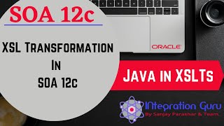 XSL Transformation XSLT in SOA 12c  Java in XSLT  Base 64 Encoding and Decoding in XSLT  Demo [upl. by Lundin490]