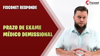 PRAZO DE EXAME MÉDICO DEMISSIONAL [upl. by Mattah]