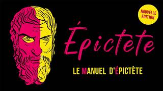 Le Manuel dÉpictète  Nouvelle édition Épictète Livre audio gratuit [upl. by Marcille969]