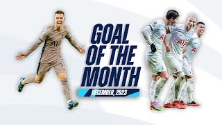 GOAL OF THE MONTH  DECEMBER 2023  SON LO CELSO RICHARLISON amp MORE [upl. by Fritts]