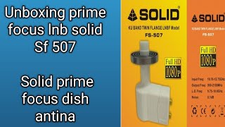 Solid Sf507 ku band prime focus lnb Unboxing  Ku band lnb out of coverage satellite tracking [upl. by Leirda]