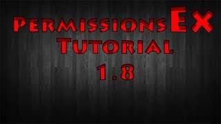 Minecraft PermissionsEx Tutorial For 18 [upl. by Resay416]