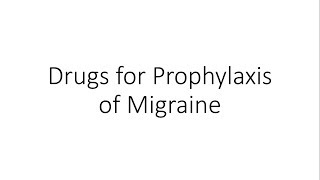 Drugs used in Migraine Prophylaxis  Pharmacology [upl. by Necyrb671]