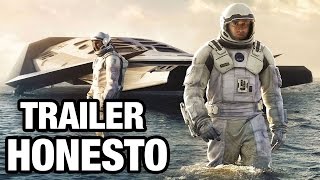 Trailer Honesto  Interestelar [upl. by Wolford488]