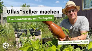 Ollas selber bauen und Wasser sparen Gartenbewässerung mit Tontöpfen [upl. by Carolynn897]