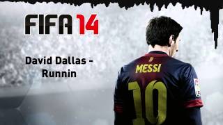 FIFA 14 David Dallas  Runnin [upl. by Haniraz]