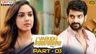 quotVarudu Kaavalenuquot Hindi Dubbed Movie Part  3  Naga Shaurya Ritu Varma  Nadhiya  Aditya Movies [upl. by Ramahs]