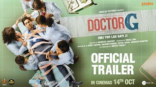 Doctor G Official Trailer  Ayushmann K Rakul P Shefali S  Anubhuti Kashyap  In Cinemas 14th Oct [upl. by Eidac]