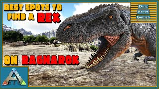 ARK Ragnarok  ALL REX Spawn LOCATIONS  Best Spots to Find Them [upl. by Lleksah]