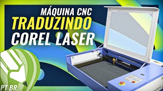 Maquina CNC Router Laser  Traduzindo Corel Laser [upl. by Itsud864]