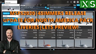 MSFS2020  4SIMMERS RELEASE UPDATE FOR NORTH AMERICA PACK LIVERIES  LETS PREVIEW XBOX amp PC [upl. by Aldis]