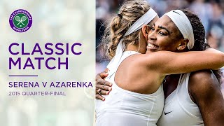 Serena Williams vs Victoria Azarenka  Wimbledon 2015 Quarterfinal  Full Match [upl. by Lora225]