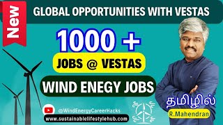 தமிழில் 1000 Plus Wind Energy Job Opportunities at Vestas  R Mahendran  WECH [upl. by Anoved]