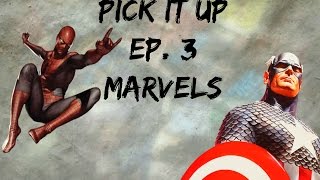 Pick it Up Ep 3 Marvels [upl. by Matronna]