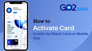 How to Activate Go2Bank Card  Debit Card 2021 [upl. by Tess653]