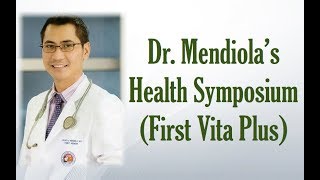 Health Symposium Dr Mendiola  First Vita Plus [upl. by Shererd835]