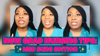 New Grad Nursing Tips Med Surg Edition newgrad nursingtips [upl. by Evilc]