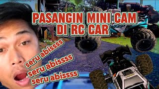 PASANGIN MINI CAM DI RC CAR ‼️ SERU ABIS [upl. by Arotak]