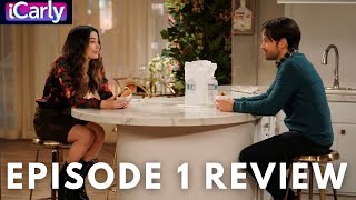 iCarly Reboot  Episode One Review and Reactions [upl. by Niarbo]