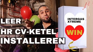 Leer in 15 minuten hoe je een HR CVketel vakkundig kunt aansluiten Intergas HRE installeren [upl. by Akciret381]