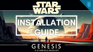 How to Install Star Wars Genesis Starfield Modlist [upl. by Qiratla]