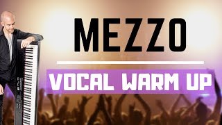 Mezzo Soprano Vocal Warm Up  Suitable for Higher Alto Voices [upl. by Ravo]