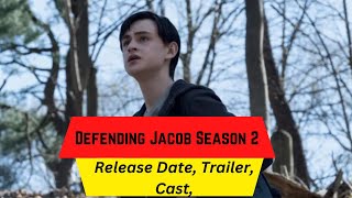 Defending Jacob Season 2 Release Date  Trailer  Cast  Expectation  Ending Explained [upl. by Helse]