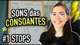 Consoantes em Inglês  Fonética Classificação Inicial  Stops [upl. by Anivid]