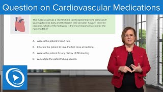 NCLEX Question on Cardiovascular Medications – Pharmacology  Lecturio [upl. by Ididn32]